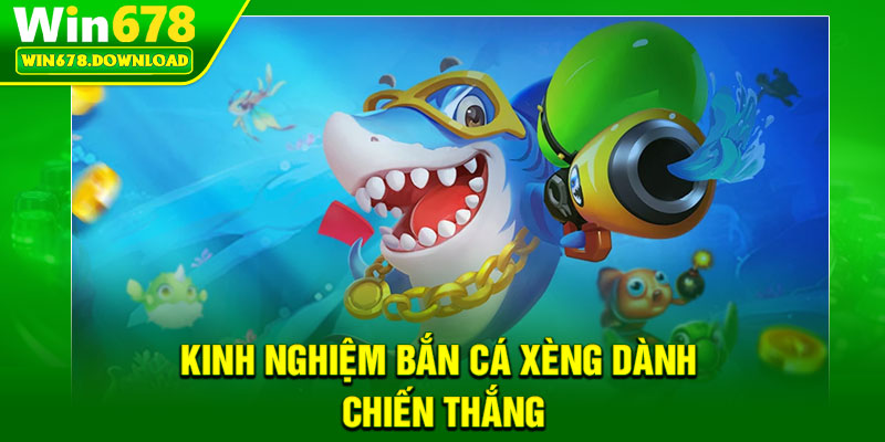 Bắn Cá Xèng – Chiến Thuật Săn Thưởng Siêu Tốc 2026 7 Kinh nghiệm Bắn Cá Xèng dành chiến thắng